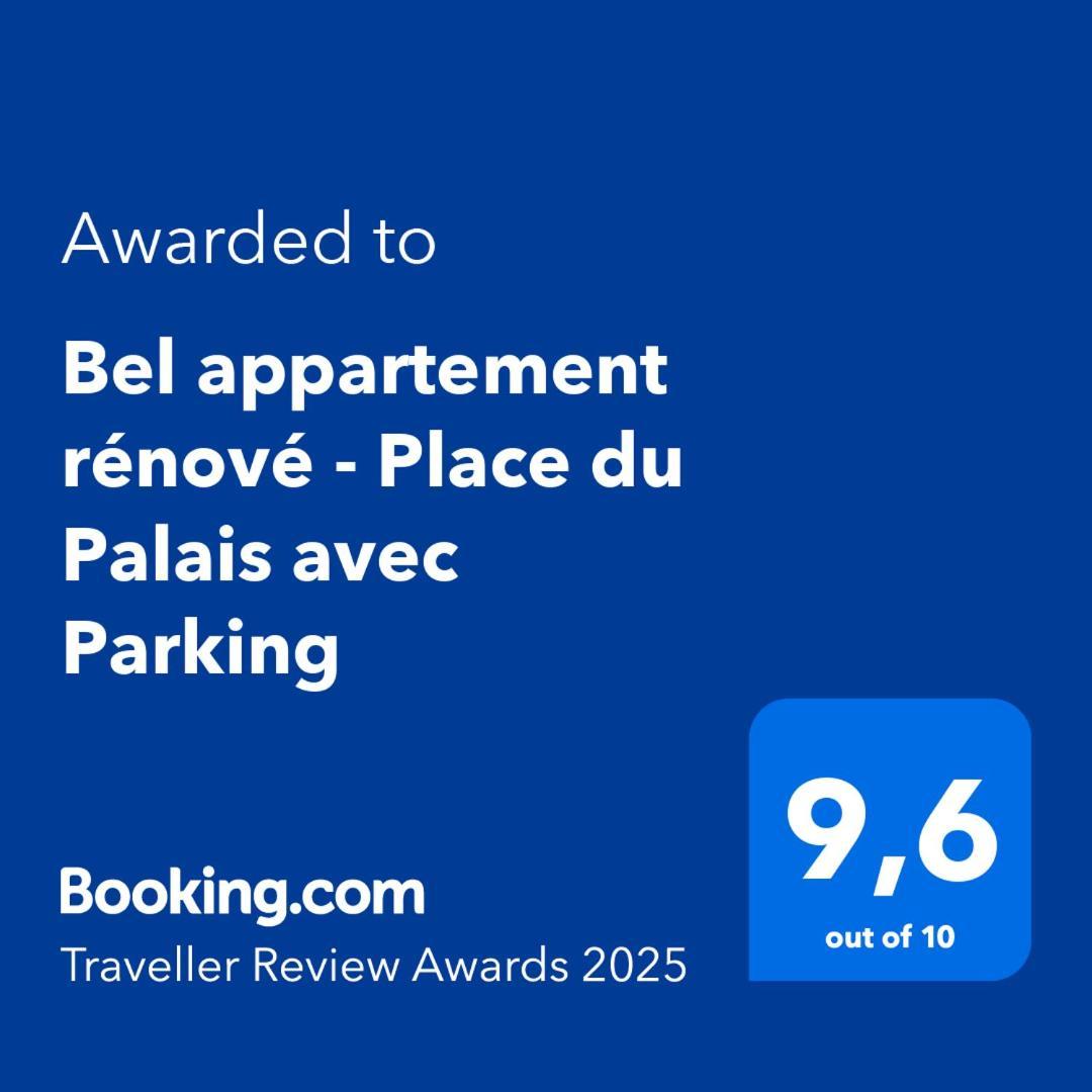 Bel Renove - Place Du Palais Avec Parking * Bordeaux