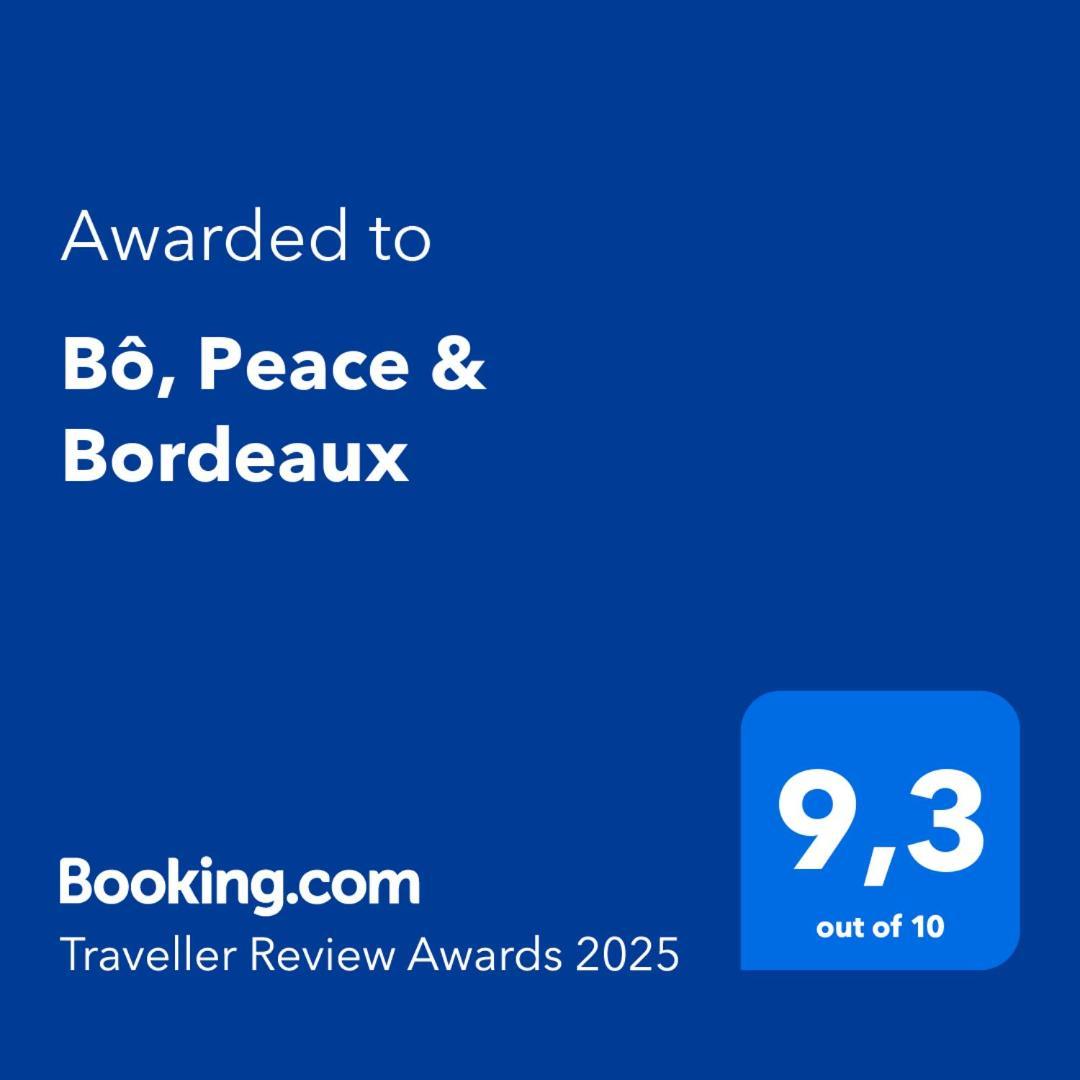 Bô, Peace&bordeaux * Bordeaux